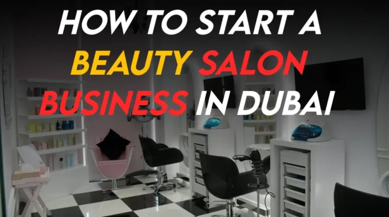 How to Start a Beauty Salon Business in Dubai 2026